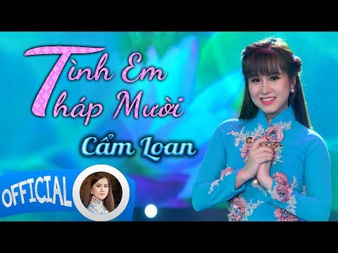 Tình Em Tháp Mười (Thanh Sơn) - Cẩm Loan Bolero | Official Video Music