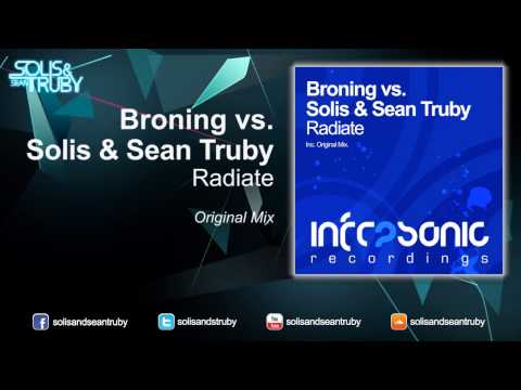 Broning vs. Solis & Sean Truby - Radiate