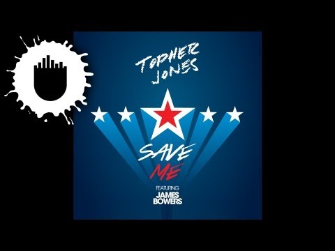 Topher Jones feat. James Bowers - Save Me (Cover Art)