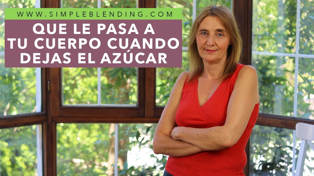 QUE LE PASA A TU CUERPO CUANDO DEJAS EL AZÚCAR | Beneficios de dejar el azúcar | Dieta sin azúcar