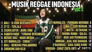 Download lagu Musik Reggae Indonesia | Cover Lagu Pop Indonesia Versi Reggae Vol 2 mp3