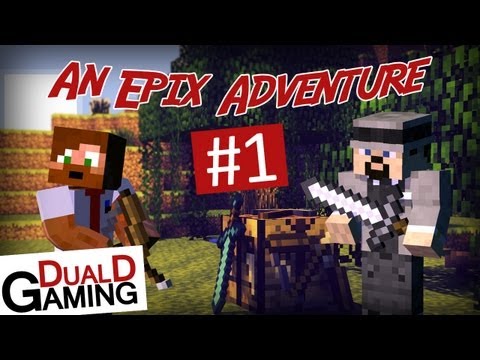 DualDGaming spelar An Epix Adventure - Avsnitt #1