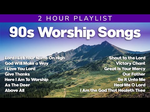 Best 80s & 90s Sunday Praise and Worship Songs from Hosanna! Music, Vineyard & Maranatha Playlist