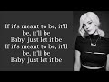 Bebe Rexha & Florida Georgia Line ~ Meant To Be ~ Lyrics