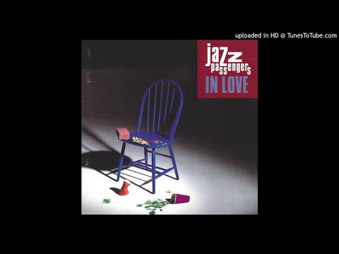 Jazz Passengers - Imitation of a Kiss (Jazz) (1994)
