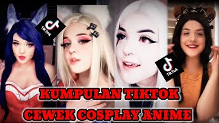 Kumpulan Tiktok cosplay anime - cewek cantik imut banget ??