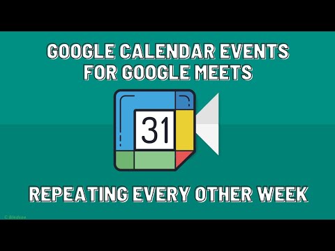 Setting Calendar Events for Every Other Week