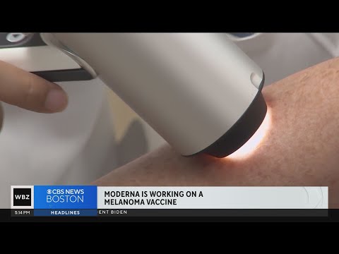 Moderna working on melanoma vaccine