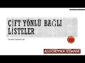 Çift Yönlü Bağlı Listeler - Ekleme İşlemleri (C Kodu) Çift Yönlü Bağlı Listeler - Ekleme İşlemleri (C Kodu)