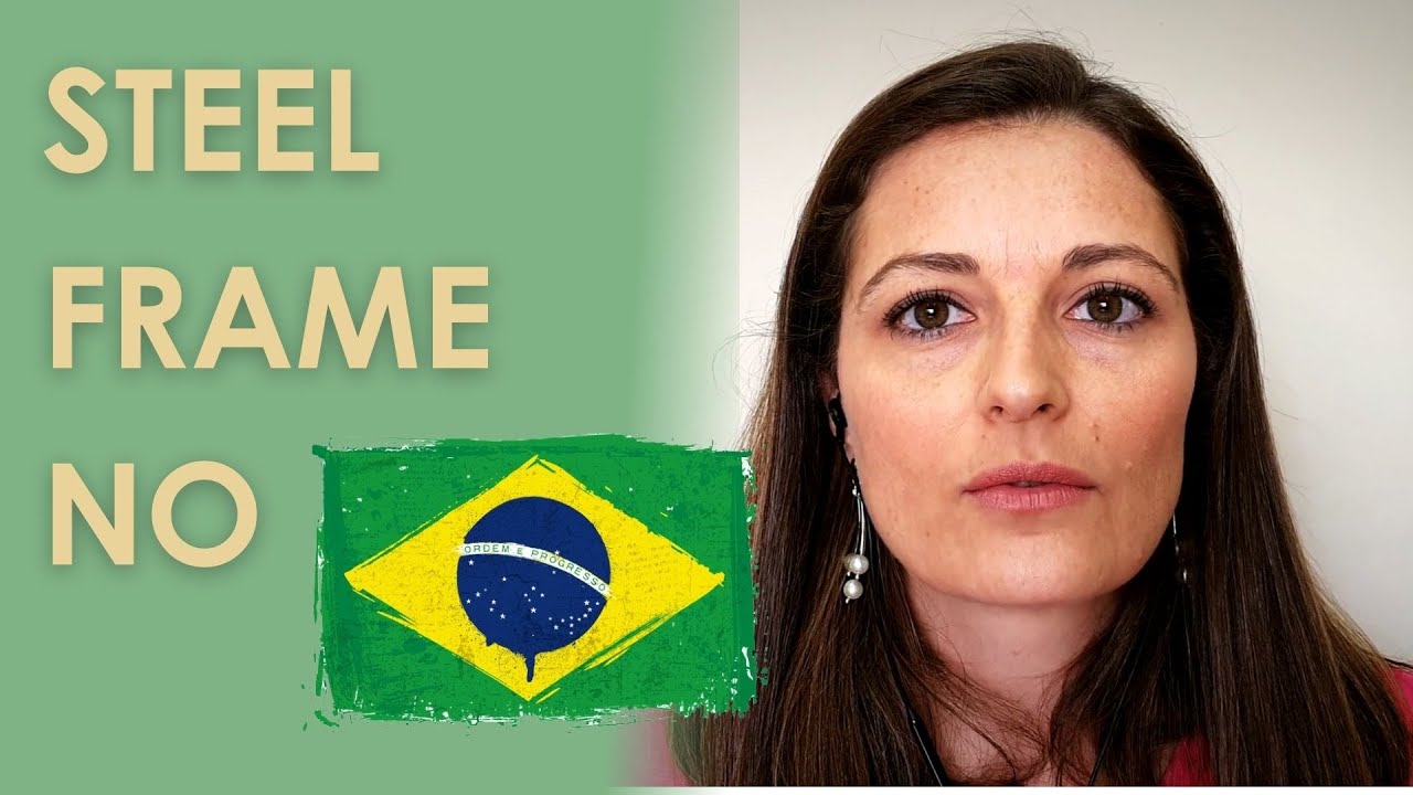 Como está o STEEL FRAME no BRASIL?