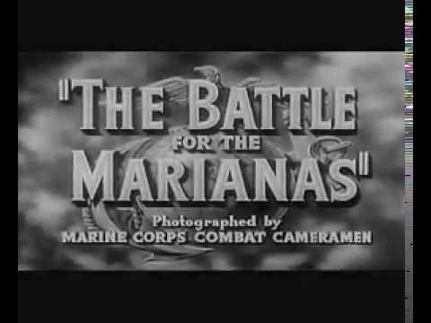 The Battle for the Marianas 1944 War film  from WWII