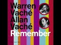Warren Vaché - Allan Vaché   Remember (1998)