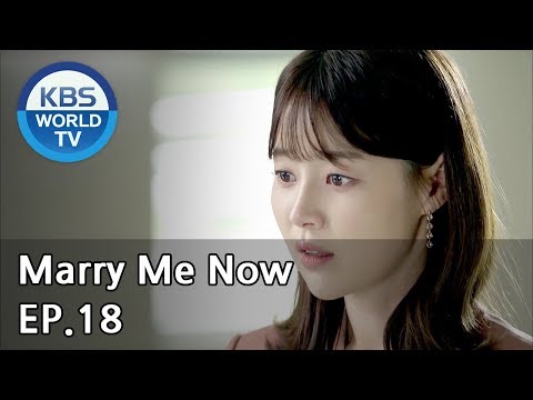 Marry Me Now | 같이 살래요 Ep.18 [SUB: ENG, CHN, IND / 2018.05.20]
