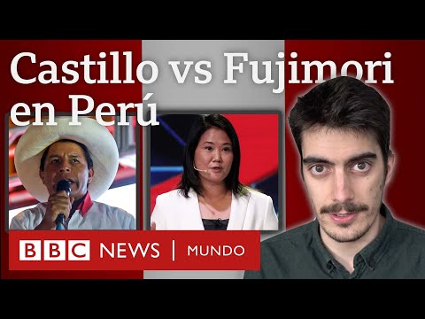 Elecciones en Perú: quiénes son Pedro Castillo y Keiko Fujimori, los candidatos que se enfrentan en la segunda vuelta de las presidenciales - BBC News Mundo