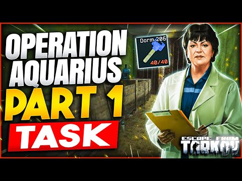 Escape From Tarkov: Operation Aquarius Part 1 Task Guide