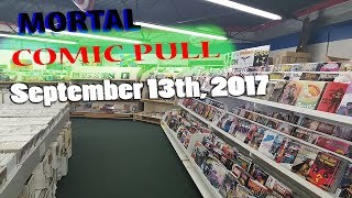 Weekly Mortal Comic pull September 13th, 2017