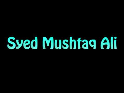 Learn How To Pronounce Syed Mushtaq Ali