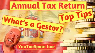 Top Tips on your Annual Tax Return and more in Spain - What is a Gestor?