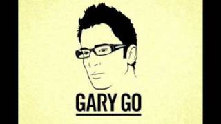 Gary Go - Life Gets In The Way