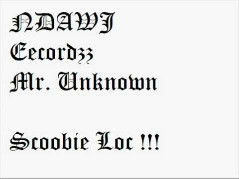 Mr . Unknown S/O To Scoobie Loc Beamer, Benz Bentley Freestyle (NDAWJ Recordz )