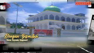 Download lagu Dendang Sahur | Dengan Bismillah | Cover Karaoke keyboar mp3 Download lagu Dendang Sahur | Dengan Bismillah | Cover Karaoke keyboar mp3