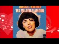 Ma mélodie d'amour - Mireille Mathieu 