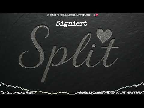 Split - Signiert (prod. @MeinkezzMajestik) 