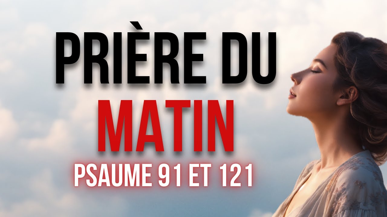 Déclare des Bénédictions Puissantes pour Transformer Ta Journée – Prière Matinale Inspirante