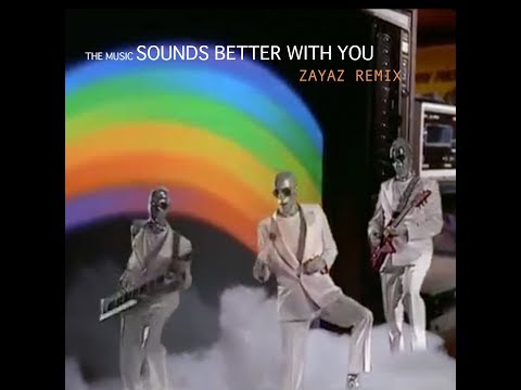 Stardust - The Music Sounds Better With You [ZAYAZ Remix]