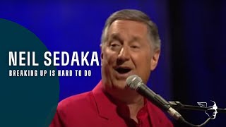 Neil Sedaka - Breaking Up Is Hard To Do (From "The Show Goes On" DVD)