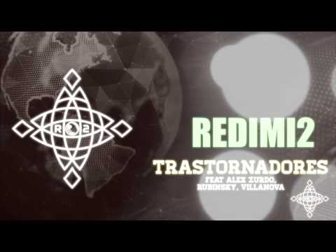 Trastornadores (Audio) – Redimi2 Ft. Alex Zurdo, Rubinsky, Villanova (Redimi2Oficial)