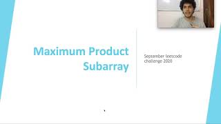 YouTube video 'Maximum Product Subarray | Leetcode September Challenge Day 11 | leetcode 152'