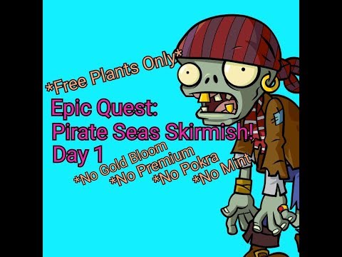 Plants vs Zombies 2 l Epic Quest: Pirate Seas Skirmish! Step 1 / Day 1(Day 26) No Premium