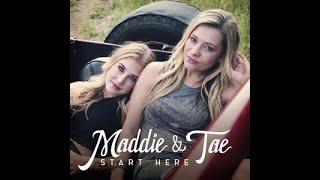 Maddie &amp; Tae:-&#39;No Place Like You&#39;