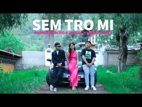 SEM TRO MI | Parker Kencho | Japex | Karma Udrey | Official Music Video | JWF Productions | 1080P
