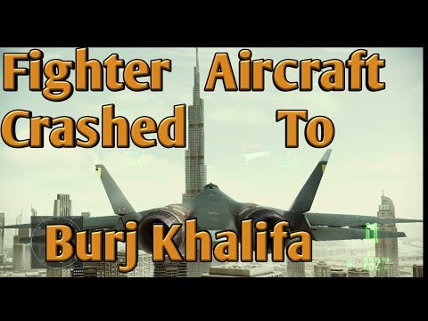 Fighter Aircraft Crashed To BURJ KHALIFA