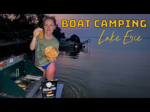 Boat Camping on Lake Erie | Living from the Lake + Catch and Cook