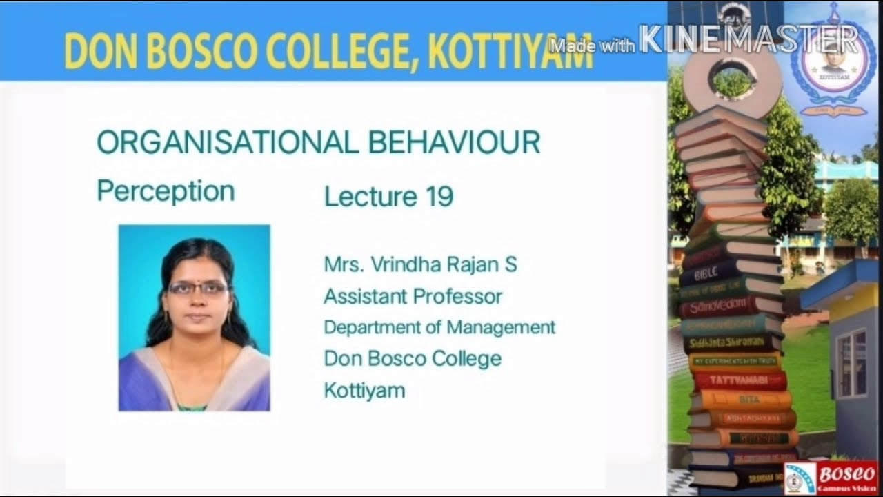 ORGANISATIONAL BEHAVIOUR -LECTURE 19-PERCEPTION-BBA III SEMESTER