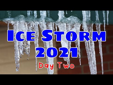Ice Storm 2021 - Day 2: Anticipation