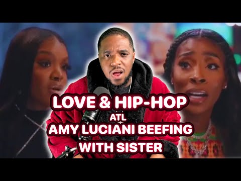 AMY LUCIANI BEEFING WITH HER SISTER (REACTION VIDEO)