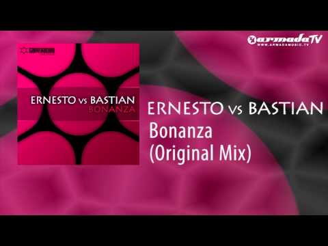 Ernesto vs Bastian - Bonanza (Original Mix)