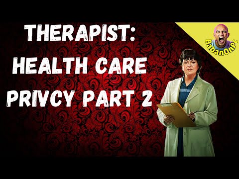 Therapist Task: Health Care Privacy Pt 2