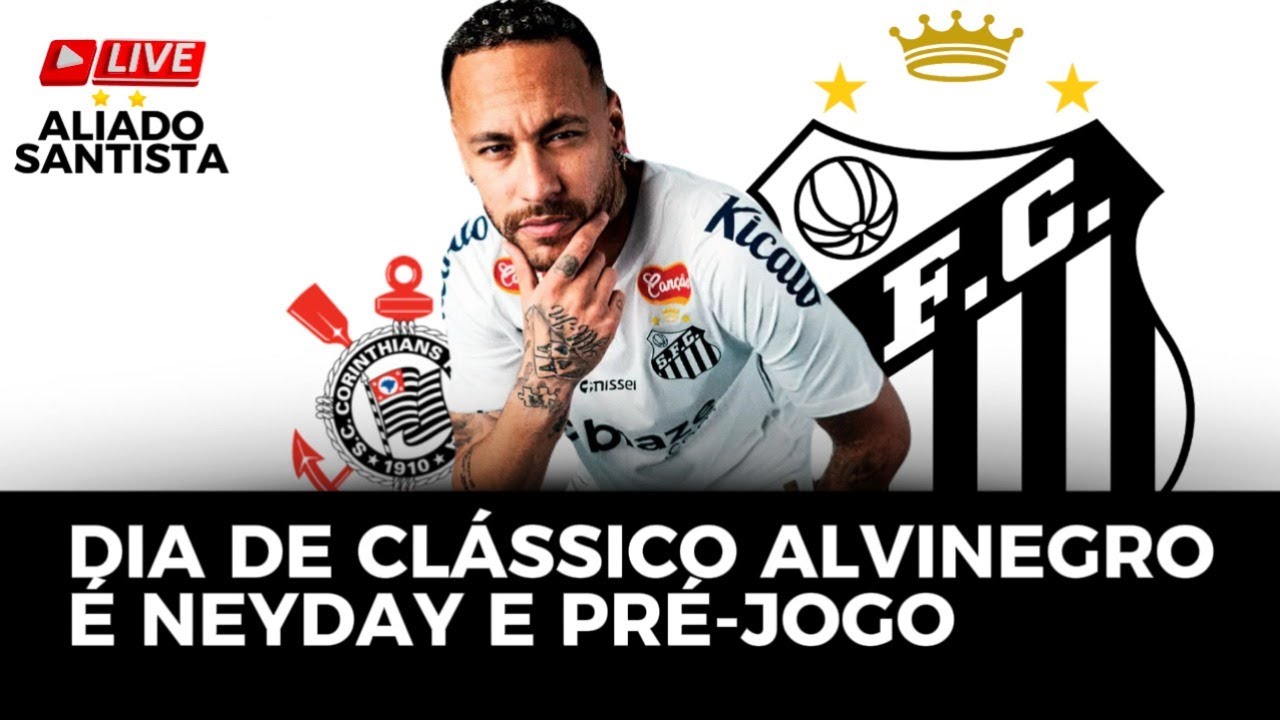 HOJE TEM #SANTOSFC É #CLASSICOALVINEGRO E #NEYDAY ! #AOVIVO #NOTICIASDOSANTOS