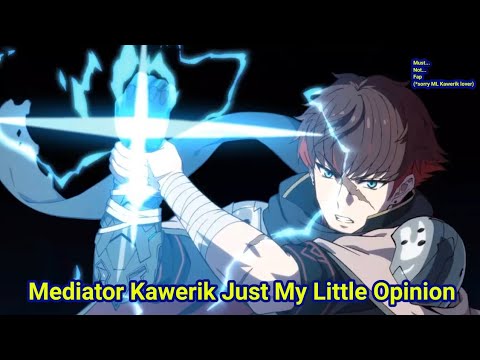 Epic Seven - Mediator Kawerik - Just My Little Opinion for ML Kawerik