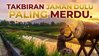 Download lagu Takbiran Jaman Dulu Paling Merdu Bikin Merinding Suasana Desa Tempo Dulu mp3 Download lagu Takbiran Jaman Dulu Paling Merdu Bikin Merinding Suasana Desa Tempo Dulu mp3