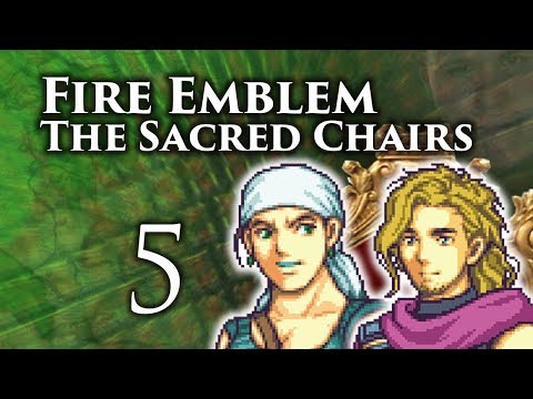 Part 5: Let's Play Fire Emblem 8 PME, The Sacred Chairs - "Busty Pirates"