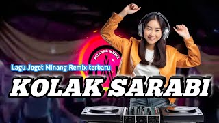 Download lagu Lagu Joget Minang 90an KOLAK SARABI Remix Terbaru mp3 Download lagu Lagu Joget Minang 90an KOLAK SARABI Remix Terbaru mp3
