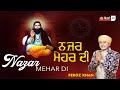 NAZAR MEHAR DI FEROZ KHAN Guru RavidasJi New Punjabi Devotional Full HD Song 2022 BallanTV