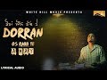 Dorran Os Rabb Te Lyrical Audio A Kay Punjabi Lyrical Audio 2017