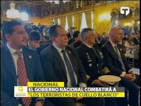 El gobierno nacional combatirá a Los terroristas de Cuello Blanco